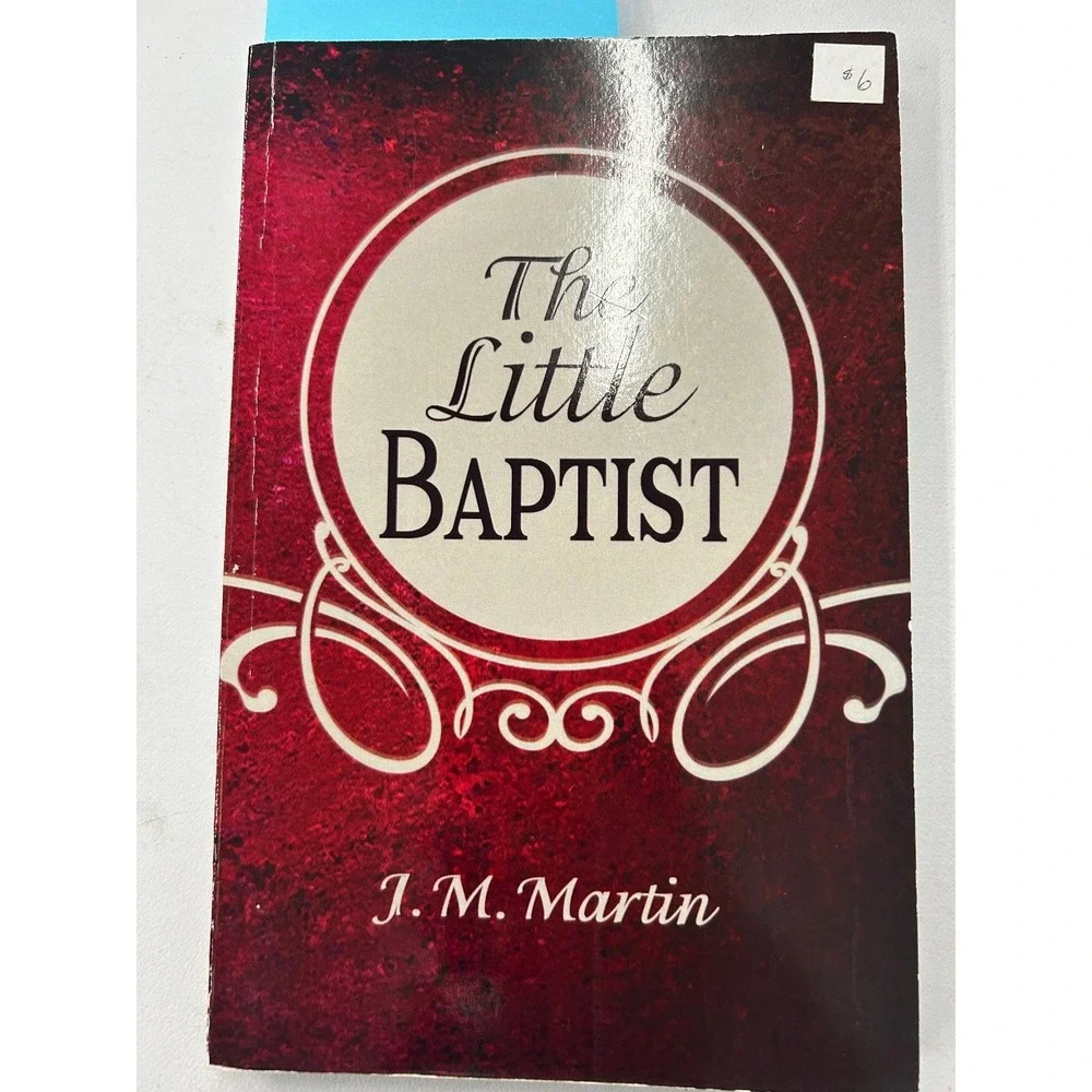 The Little Baptist J.M. Martin Antique Religious Collectible Book‎